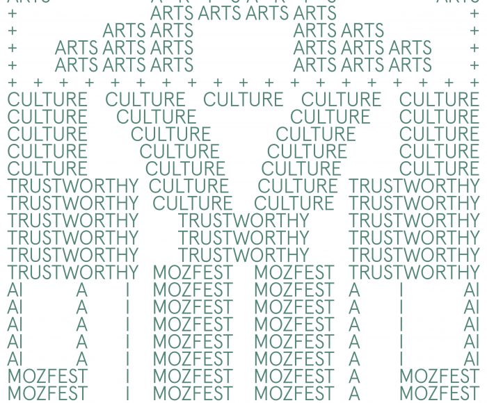 green text on white background with the words Arts and Culture MozFest Trustworthy AI